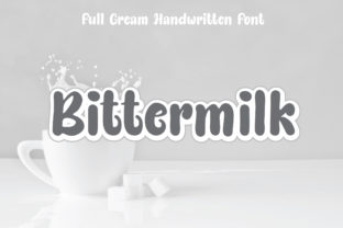 Bittermilk: The Handwritten Typeface for Bold Campaign Visuals